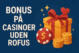 Casino Uden Rufus Din Guide til Sjov og Spænding