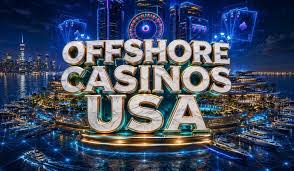 Best Offshore Online Casinos Your Guide to Safe and Fun Gaming
