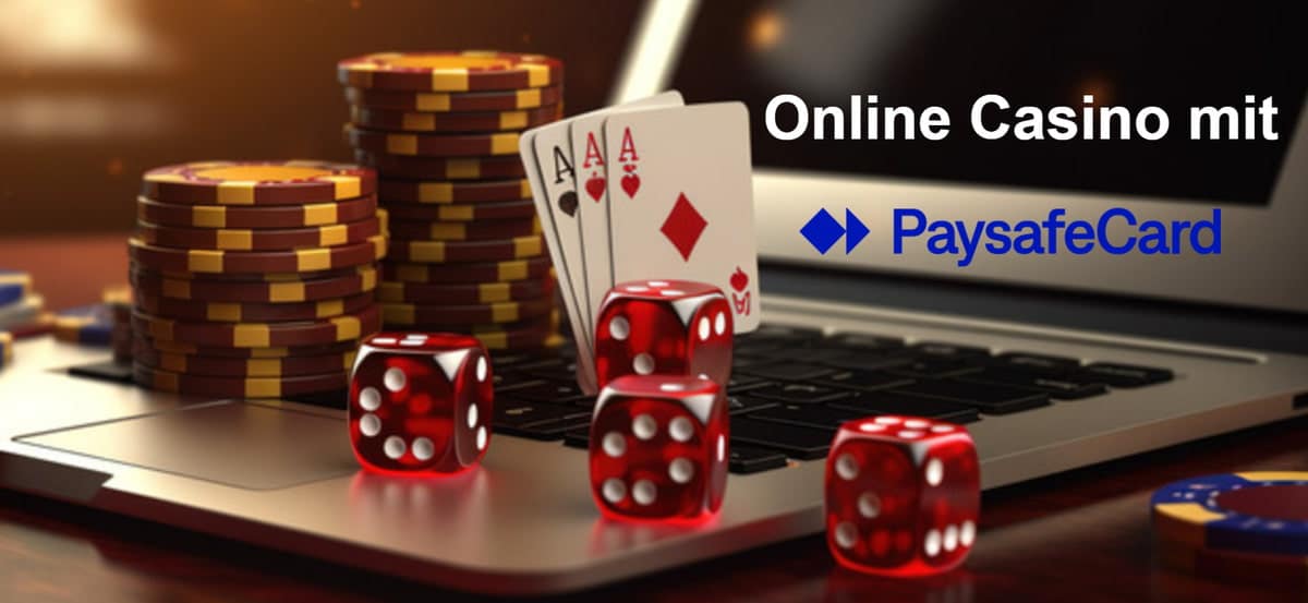 Casino Online mit Paysafecard - Sicheres und Anonymes Spielen
