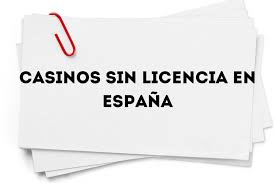 Casinos Sin Licencia en España Lo Que Debes Saber -863014011