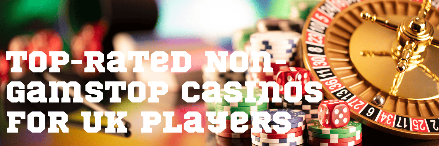 Exploring Non Gamstop Casinos A Welcome Alternative