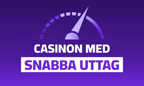 Snabba uttag på casinon En guide till snabbare spelvinster