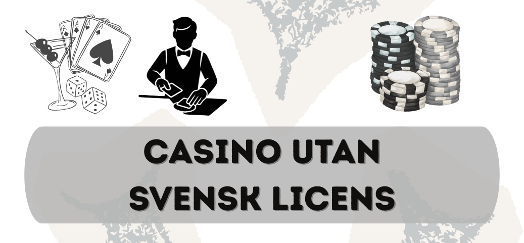 Spela Casino Utan Svensk Licens Din Ultimata Guide