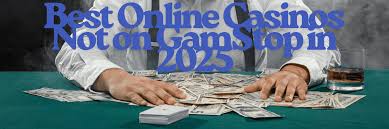The Best Online Casinos Not on GamStop A Comprehensive Guide