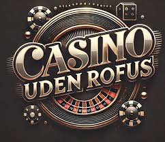 Dansk Casino Uden RoFUS Find De Bedste Spilmuligheder Uden Begrænsninger