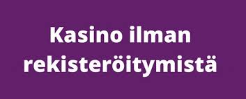 Rahapelit Ilman Rekisteröintiä - Nauti Pelaamisesta Vaivattomasti Rahapelit Ilman Rekisteröintiä - Nauti Pelaamisesta Vaivattomasti